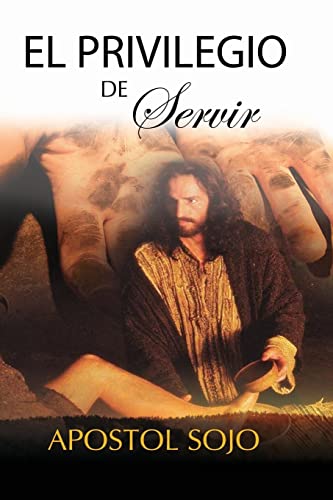 Imagen de archivo de El Privilegio de Servir: Los GRandes Sirven (Spanish Edition) a la venta por HPB-Ruby