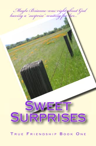 Stock image for Sweet Surprises (True Friendship) for sale by SecondSale