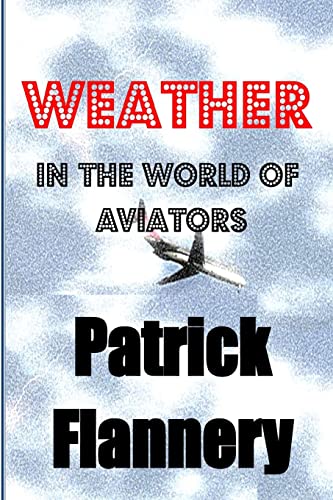 Beispielbild fr Weather: In the world of aviators zum Verkauf von THE SAINT BOOKSTORE