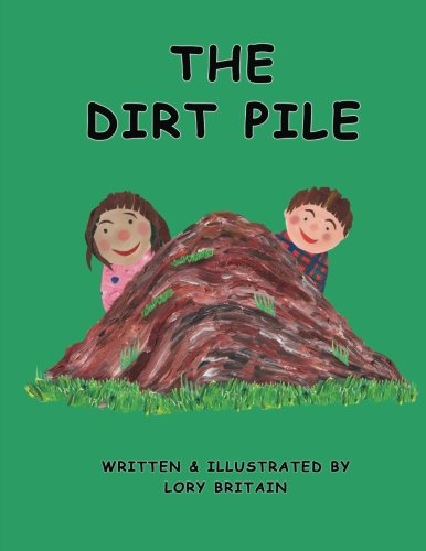Imagen de archivo de The Dirt Pile a la venta por Revaluation Books