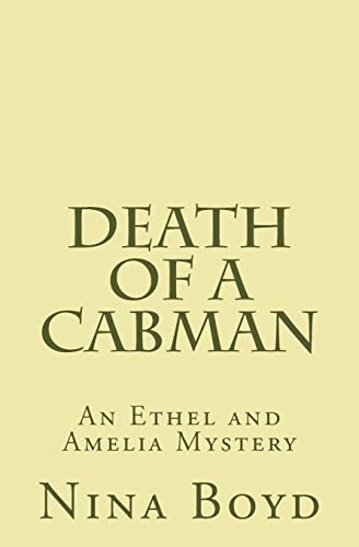 Stock image for Death of a Cabman: An Ethel and Amelia Mystery for sale by THE SAINT BOOKSTORE