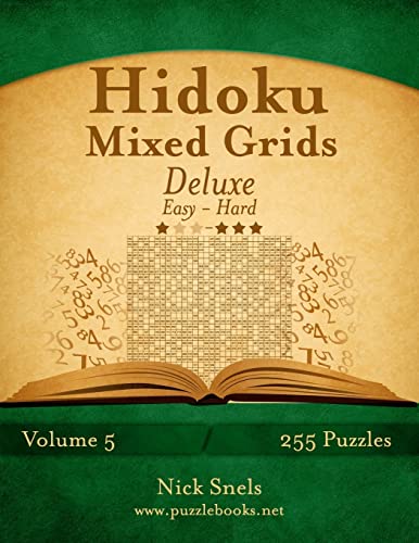 9781505675948: Hidoku Mixed Grids Deluxe - Easy to Hard - Volume 5 - 255 Logic Puzzles