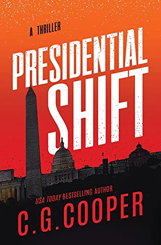 Stock image for Presidential Shift: Book 4 of the Corps Justice Series for sale by Wonder Book