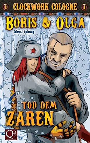 9781505696196: Tod dem Zaren: (Boris und Olga 1) – Clockwork Cologne: Volume 1