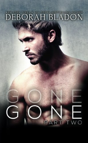 Stock image for GONE - Part Two: 2 (The GONE Series) for sale by Revaluation Books