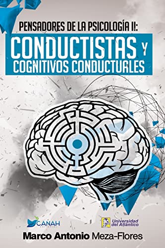 Beispielbild fr Tericos de la psicologa II: Conductistas y Cognitivos Conductuales (Laberinto) (Spanish Edition) zum Verkauf von Lucky's Textbooks