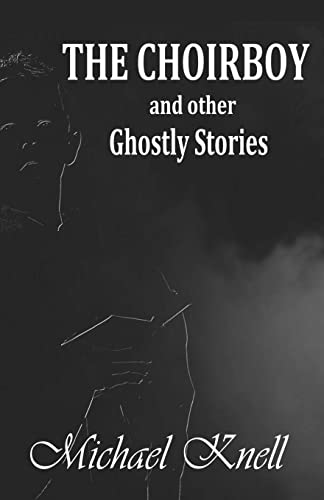 Imagen de archivo de The Choirboy and other Ghostly Stories a la venta por THE SAINT BOOKSTORE