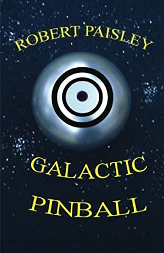 Beispielbild fr Galactic Pinball zum Verkauf von THE SAINT BOOKSTORE