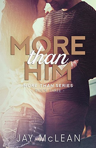 9781505742503: More Than Him (2015): Volume 3 (More Than Series)