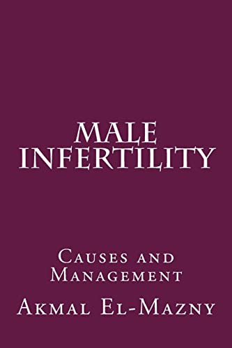Imagen de archivo de Male Infertility: Causes and Management a la venta por HPB-Ruby