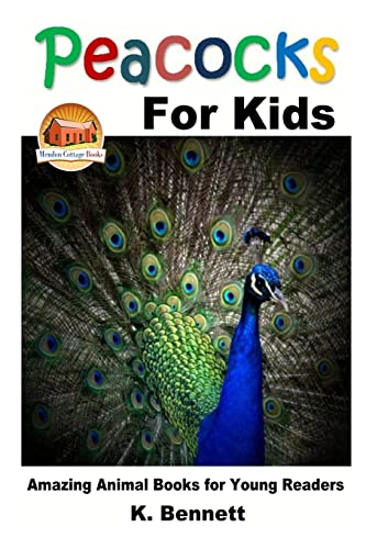 Stock image for Peacocks for Kids for sale by ThriftBooks-Atlanta