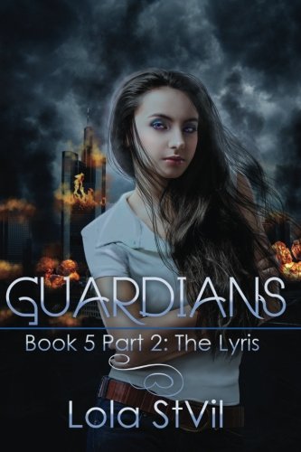 Stock image for Guardians: The Lyris: 6 for sale by Revaluation Books