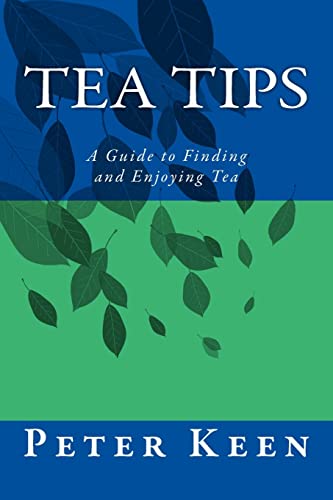 Beispielbild fr Tea Tips: A Guide to Finding and Enjoying Tea zum Verkauf von WorldofBooks