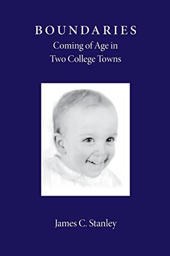 Stock image for Boundaries: Coming of Age in Two College Towns for sale by Books From California