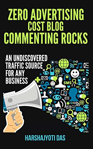 9781505815863: Zero Advertising Cost Blog Commenting Rocks: An Undiscovered Traffic Source For Any Busines (Online Marketing)