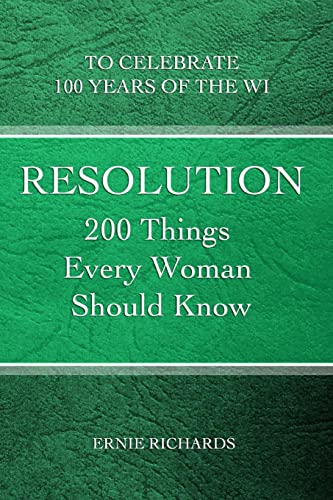 Beispielbild fr Resolution: 200 Things Every Woman Should Know: Volume 3 (The Women's Institute) zum Verkauf von AwesomeBooks
