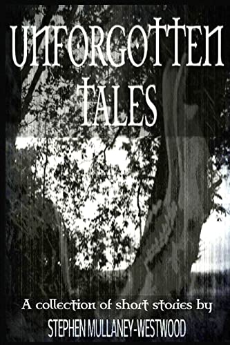 Beispielbild fr Unforgotten Tales A collection of short stories zum Verkauf von PBShop.store US