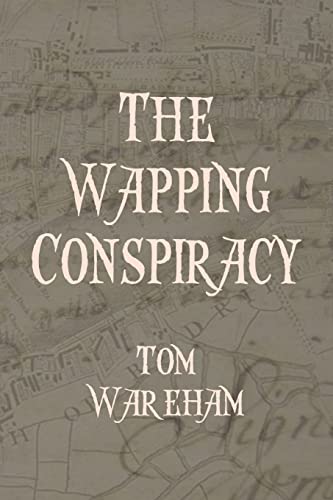 Beispielbild fr The Wapping Conspiracy zum Verkauf von WorldofBooks