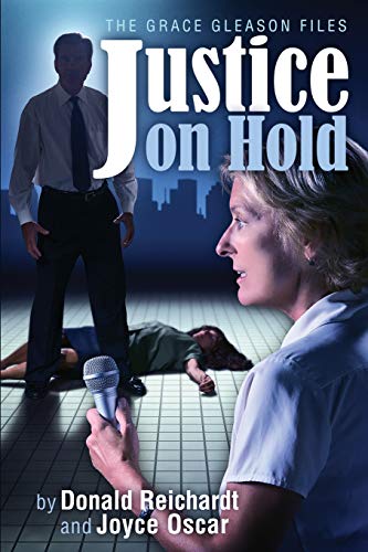 Stock image for Justice On Hold (The Grace Gleason Files) for sale by SecondSale