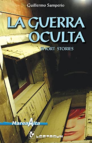 Imagen de archivo de La guerra oculta: Short Stories a la venta por THE SAINT BOOKSTORE