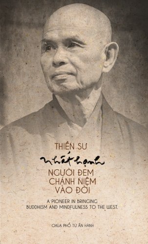 Stock image for Thien Su Nhat Hanh Nguoi Dem Chanh Niem Vao Doi for sale by Revaluation Books