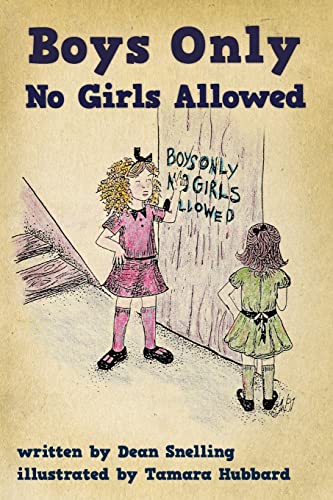 Stock image for Boys Only, No Girls Allowed for sale by ALLBOOKS1