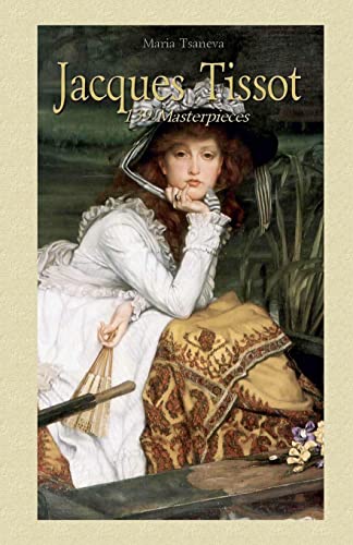 Stock image for Jacques Tissot: 139 Masterpieces (Annotated Masterpieces) for sale by Lucky's Textbooks