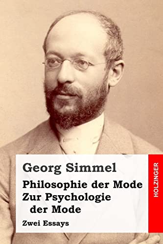 Beispielbild fr Philosophie der Mode / Zur Psychologie der Mode: Zwei Essays zum Verkauf von medimops