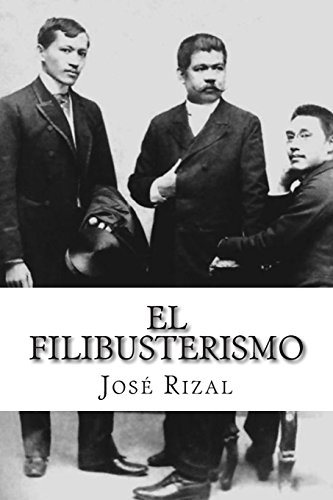 9781505853155: El Filibusterismo