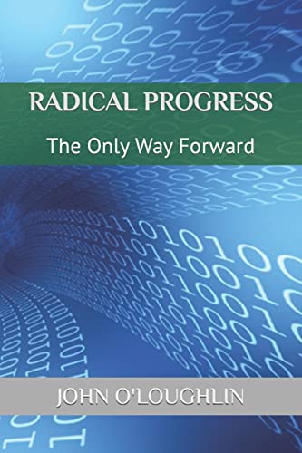 Stock image for Radical Progress The Only Way Forward for sale by PBShop.store US