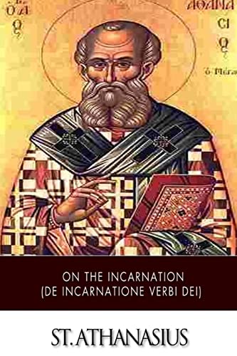 9781505869170: On the Incarnation (De Incarnatione Verbi Dei)