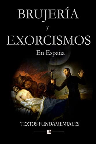 Stock image for Brujera y Exorcismos en Espaa : Textos Fundamentales for sale by Better World Books