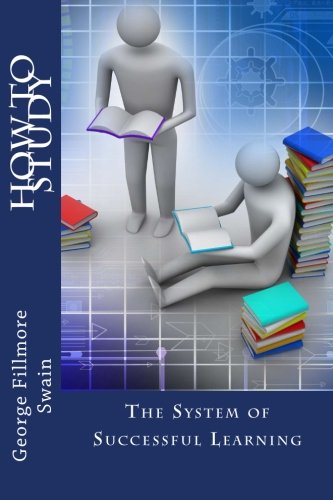 Stock image for How To Study: The System of Successful Learning for sale by Revaluation Books