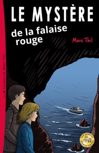 Stock image for Le Mystre de la falaise rouge (Una Aventure Daxel Et Violette) (French Edition) for sale by KuleliBooks
