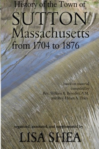 9781505874341: History of the Town of Sutton Massachusetts from 1704 to 1876