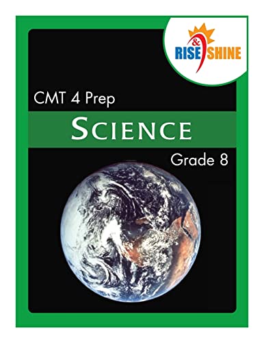 Imagen de archivo de Rise & Shine CMT 4 Prep Grade 8 Science a la venta por Irish Booksellers