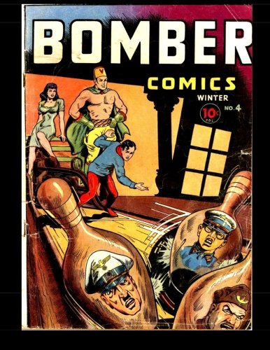 Beispielbild fr Bomber Comics #4: Classic Golden Age Comic zum Verkauf von Buchpark