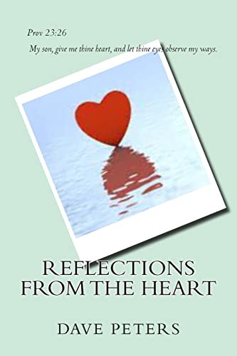 Beispielbild fr Reflections from the Heart zum Verkauf von THE SAINT BOOKSTORE
