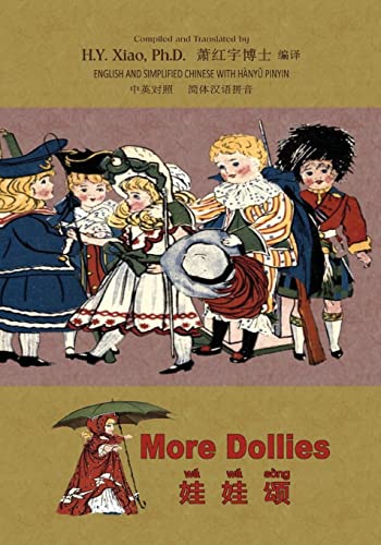 Imagen de archivo de More Dollies (Simplified Chinese): 05 Hanyu Pinyin Paperback B&w (Dumpy Book for Children) (Chinese Edition) a la venta por Lucky's Textbooks