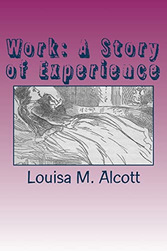 Stock image for Work: A Story of Experience for sale by THE SAINT BOOKSTORE