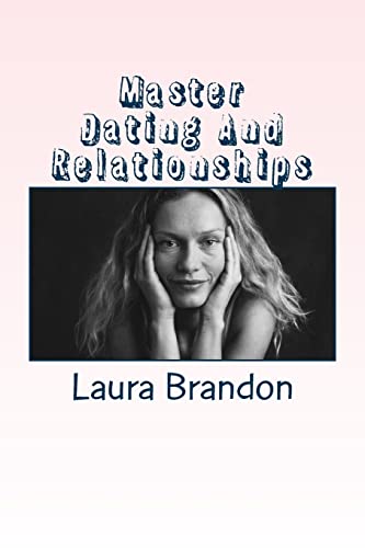 Stock image for Master Dating And Relationships for sale by THE SAINT BOOKSTORE