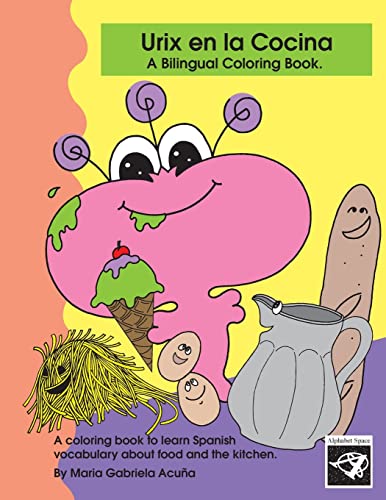 Stock image for Bilingual Coloring Book: Urix en la Cocina. for sale by Welcome Back Books