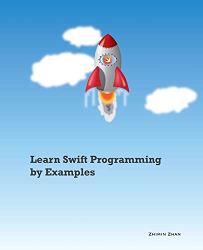 Imagen de archivo de Learn Swift Programming by Examples a la venta por THE SAINT BOOKSTORE