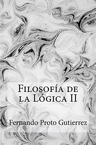 Stock image for Filosofia de la Logica II: Critica de la razon fenomenologica for sale by THE SAINT BOOKSTORE