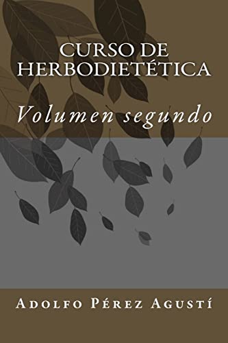 Beispielbild fr Curso de herbodiettica: Volumen segundo (Cursos formativos, Band 2) zum Verkauf von Buchpark