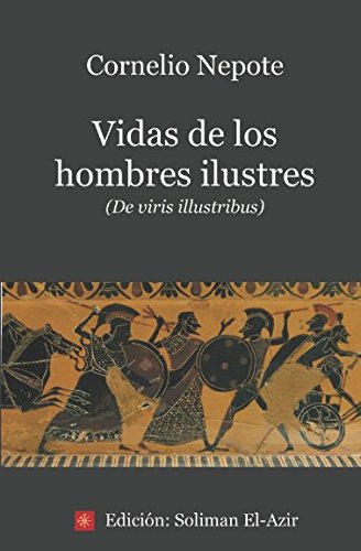 Stock image for Vidas de los hombres ilustres / Lives of Illustrious Men / De viris illustribus: De Viris Illustribus for sale by Revaluation Books