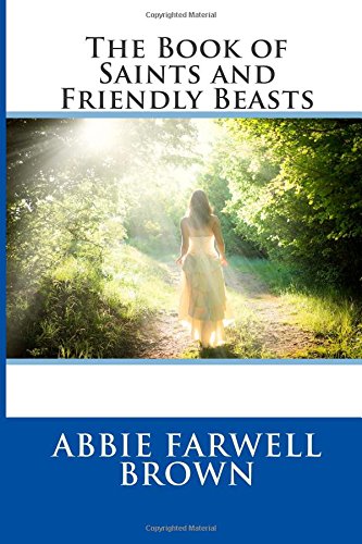 9781505909128: The Book of Saints and Friendly Beasts