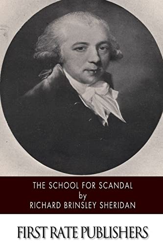 The School for Scandal - Richard Brinsley Sheridan