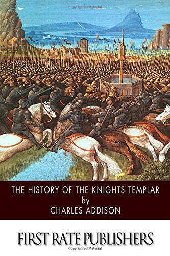 Imagen de archivo de The History of the Knights Templar a la venta por Goldstone Books