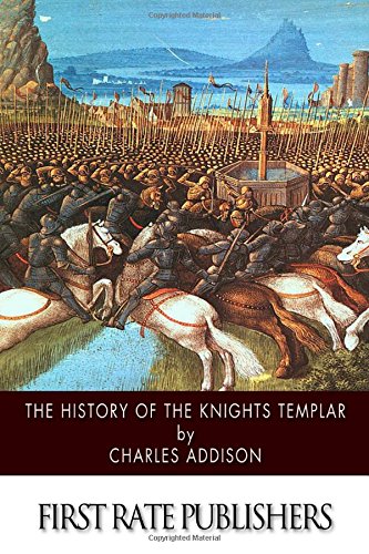 9781505920253: The History of the Knights Templar